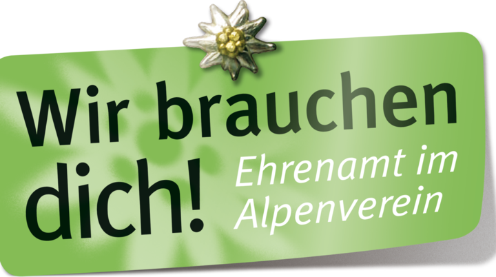 Wir brauchen dich! | © DAV